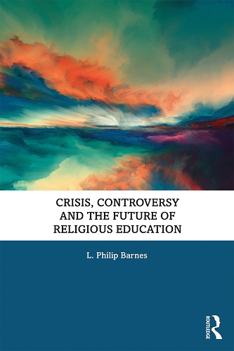 Паперова книга «Crisis, Controversy and the Future of Religious Education», автор Л. Філіп Барнс - фото №1