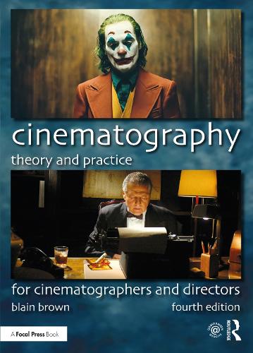 Паперова книга «Cinematography: Theory and Practice: For Cinematographers and Directors», автор Блейн Браун - фото №1