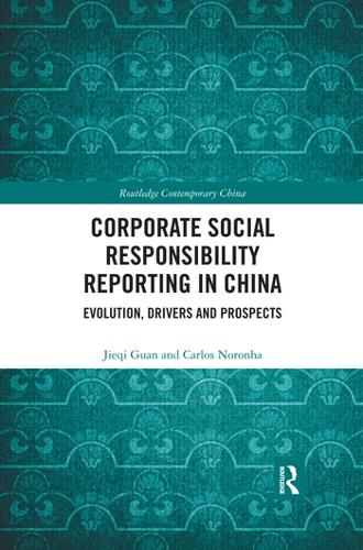 Бумажная книга «Corporate Social Responsibility Reporting in China: Evolution, Drivers and Prospects», авторов Карлос Норонья, Цзеци Гуань - фото №1