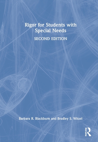 Паперова книга «Rigor for Students with Special Needs», авторів Барбара Р. Блекберн, Бредлі С. Вітцель - фото №1