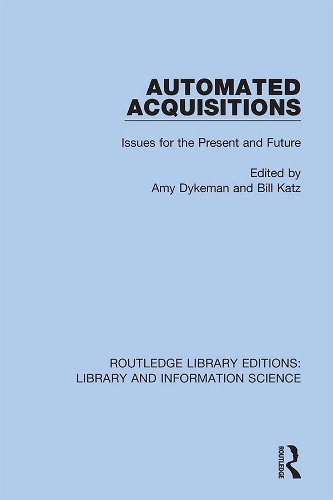 Паперова книга «Automated Acquisitions: Issues for the Present and Future» - фото №1