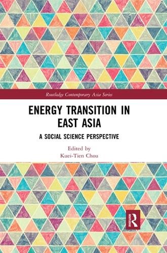 Паперова книга «Energy Transition in East Asia: A Social Science Perspective» - фото №1