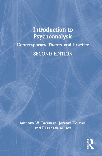 Бумажная книга «Introduction to Psychoanalysis: Contemporary Theory and Practice», авторов Энтони В. Бейтман, Элизабет Эллисон, Джереми Холмс - фото №1