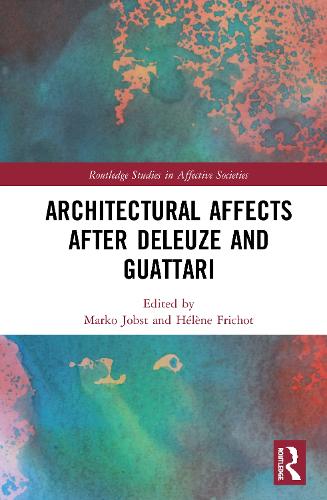 Бумажная книга «Architectural Affects after Deleuze and Guattari» - фото №1