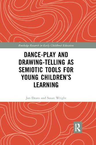 Паперова книга «Dance-Play and Drawing-Telling as Semiotic Tools for Young Children’s Learning», авторів Ян Дінс, Сьюзан Райт - фото №1