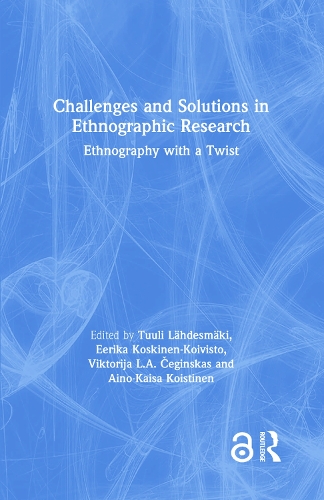 [object Object] «Challenges and Solutions in Ethnographic Research: Ethnography with a Twist» - фото №1
