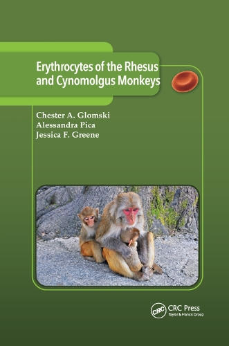 Бумажная книга «Erythrocytes of the Rhesus and Cynomolgus Monkeys», авторов Алессандра Пика, Честер А. Гломски, Джессика Ф. Грин - фото №1