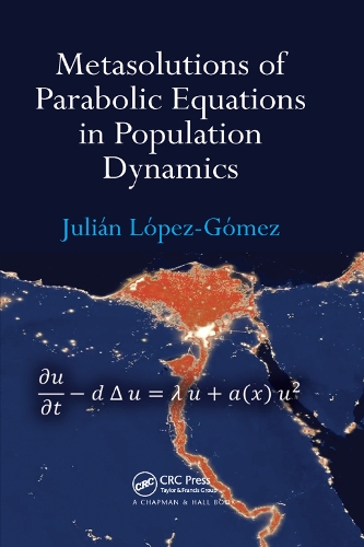 Бумажная книга «Metasolutions of Parabolic Equations in Population Dynamics», автор Джулиан Лопес-Гомес - фото №1