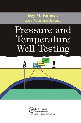 [object Object] «Pressure and Temperature Well Testing», авторов Иззи М. Кутасов, Лев В. Эппельбаум - фото №1