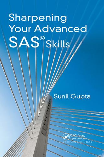 [object Object] «Sharpening Your Advanced SAS Skills», автор Суніл Ґупта - фото №1