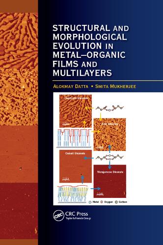 Паперова книга «Structural and Morphological Evolution in Metal-Organic Films and Multilayers», авторів Алокмай Датта, Сміта Мукерджі - фото №1