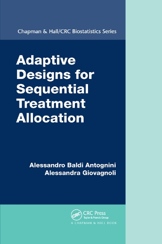Паперова книга «Adaptive Designs for Sequential Treatment Allocation», авторів Алессандра Джованьолі, Алессандро Бальді Антоніні - фото №1