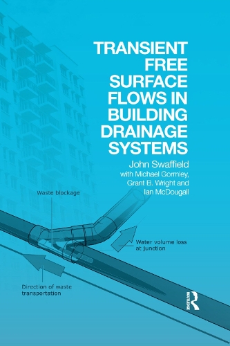 Паперова книга «Transient Free Surface Flows in Building Drainage Systems», автор Джон Сваффілд - фото №1