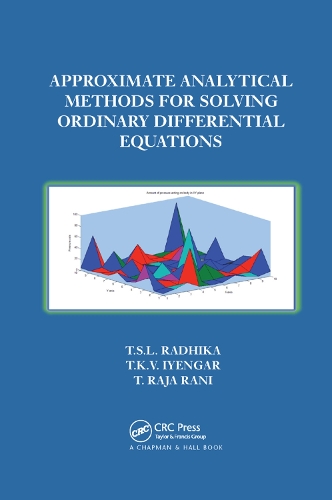 Бумажная книга «Approximate Analytical Methods for Solving Ordinary Differential Equations», авторов Т. Айенгар, Т. Рани, Т.С.Л. Радхика - фото №1