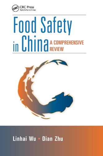 Бумажная книга «Food Safety in China: A Comprehensive Review», авторов Дянь Чжу, Линьхай Ву - фото №1