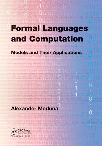 [object Object] «Formal Languages and Computation: Models and Their Applications», автор Александр Медуна - фото №1