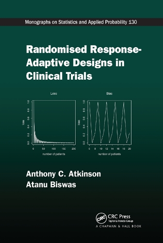 Бумажная книга «Randomised Response-Adaptive Designs in Clinical Trials», авторов Энтони К. Аткинсон, Атану Бисвас - фото №1