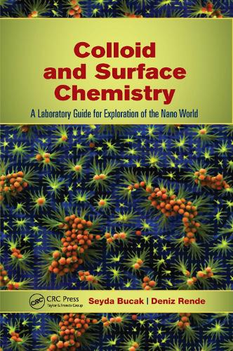 Паперова книга «Colloid and Surface Chemistry: A Laboratory Guide for Exploration of the Nano World», авторів Деніз Ренде, Сейда Бучак - фото №1