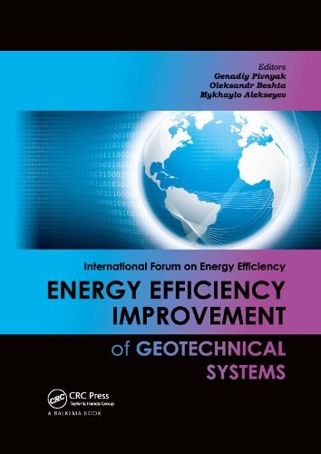 Бумажная книга «Energy Efficiency Improvement of Geotechnical Systems: International Forum on Energy Efficiency» - фото №1