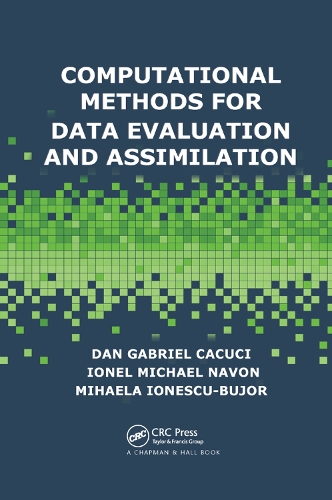 Паперова книга «Computational Methods for Data Evaluation and Assimilation», авторів Ден Габріель Какучі, Іонел Майкл Навон, Міхаела Іонеску-Буджор - фото №1
