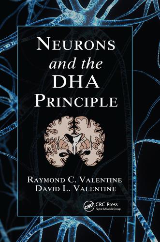Бумажная книга «Neurons and the DHA Principle», авторов Дэвид Л. Валентайн, Раймонд К. Валентайн - фото №1