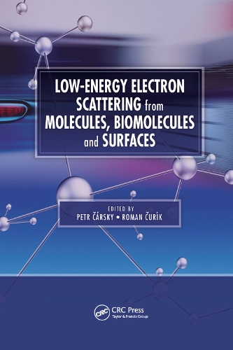 Паперова книга «Low-Energy Electron Scattering from Molecules, Biomolecules and Surfaces» - фото №1