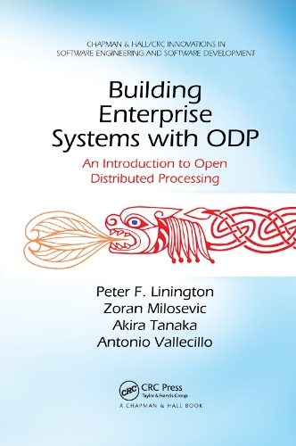 [object Object] «Building Enterprise Systems with ODP: An Introduction to Open Distributed Processing», авторов Акира Танака, Антонио Вальечилло, Питер Ф. Линингтон, Зоран Милошевич - фото №1