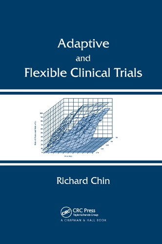 Бумажная книга «Adaptive and Flexible Clinical Trials», автор Ричард Чин - фото №1