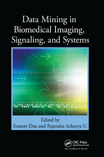 [object Object] «Data Mining in Biomedical Imaging, Signaling, and Systems» - фото №1