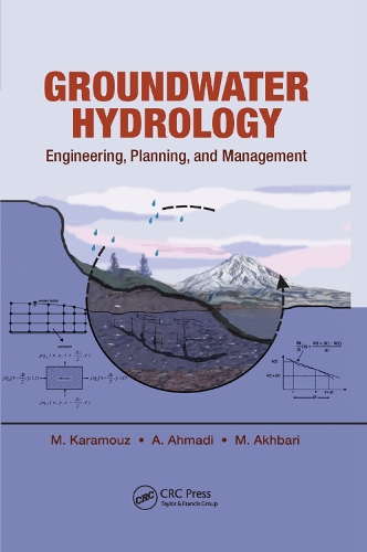 Паперова книга «Groundwater Hydrology: Engineering, Planning, and Management», автор Масіх Ахбарі - фото №1