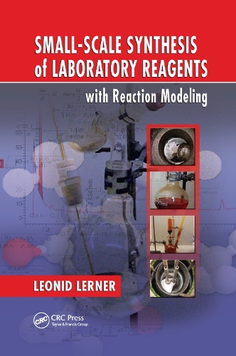 [object Object] «Small-Scale Synthesis of Laboratory Reagents with Reaction Modeling», автор Леонид Лернер - фото №1