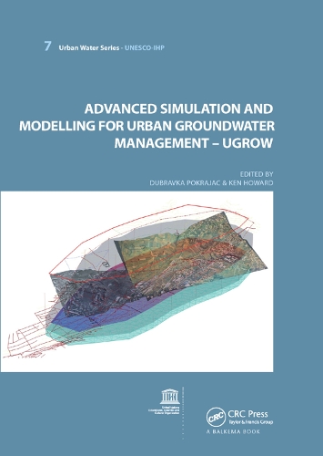 Паперова книга «Advanced Simulation and Modeling for Urban Groundwater Management - UGROW: UNESCO-IHP» - фото №1