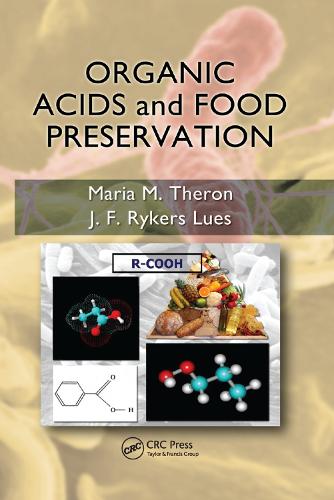 Паперова книга «Organic Acids and Food Preservation», авторів Дж. Ф. Райкерс Люес, Марія М. Терон - фото №1