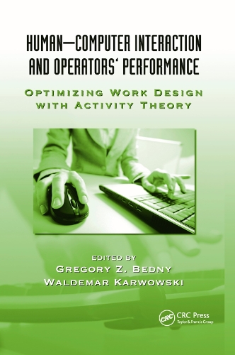 Паперова книга «Human-Computer Interaction and Operators' Performance: Optimizing Work Design with Activity Theory» - фото №1