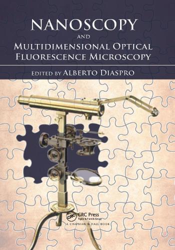 Бумажная книга «Nanoscopy and Multidimensional Optical Fluorescence Microscopy» - фото №1