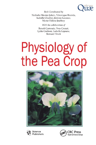 Паперова книга «Physiology of the Pea Crop», авторів Ізабель Шайє, Наталі Муньє-Жолен, Вероніка Біарнес - фото №1