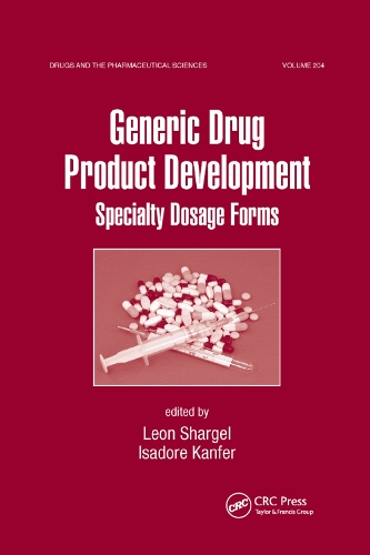 Паперова книга «Generic Drug Product Development: Specialty Dosage Forms», авторів Ісадор Канфер, Леон Шаргель - фото №1