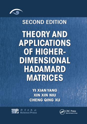 Паперова книга «Theory and Applications of Higher-Dimensional Hadamard Matrices, Second Edition», авторів Чен Цін Сюй, Сінь Сінь Ніу, І Сянь Ян - фото №1
