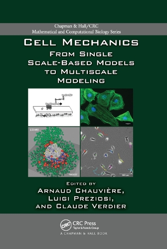 Бумажная книга «Cell Mechanics: From Single Scale-Based Models to Multiscale Modeling» - фото №1