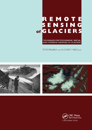 Паперова книга «Remote Sensing of Glaciers: Techniques for Topographic, Spatial and Thematic Mapping of Glaciers» - фото №1