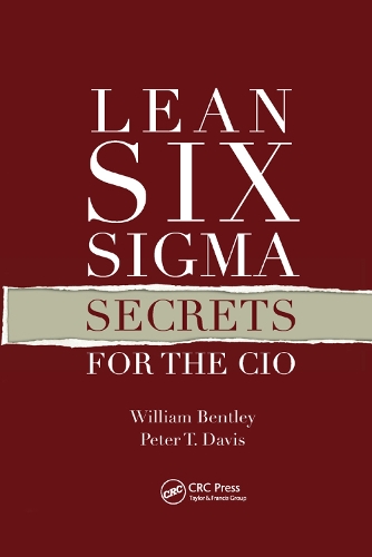 Паперова книга «Lean Six Sigma Secrets for the CIO», авторів Пітер Т. Девіс, Вільям Бентлі - фото №1