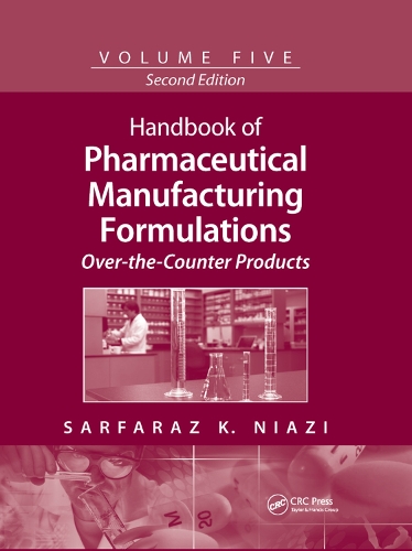 Бумажная книга «Handbook of Pharmaceutical Manufacturing Formulations: Over-the-Counter Products», автор Сарфараз К. Ниази - фото №1