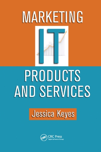 Паперова книга «Marketing IT Products and Services», автор Джессіка Кіз - фото №1