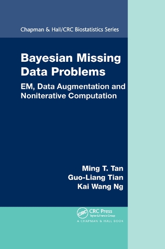 Паперова книга «Bayesian Missing Data Problems: EM, Data Augmentation and Noniterative Computation», авторів Го-Лян Тянь, Кай Ванг Нг, Мінг Т. Тан - фото №1