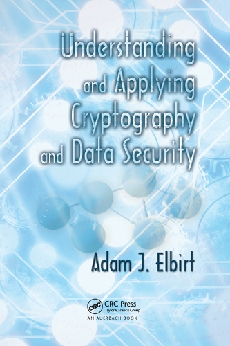 [object Object] «Understanding and Applying Cryptography and Data Security» - фото №1