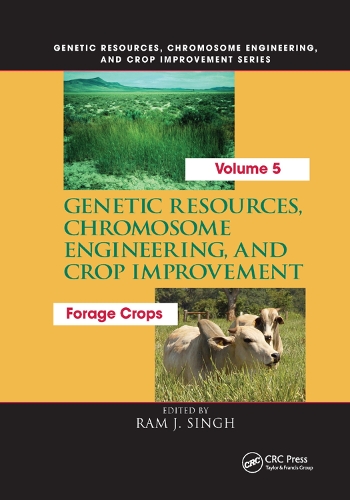 Паперова книга «Genetic Resources, Chromosome Engineering, and Crop Improvement:: Forage Crops, Vol 5» - фото №1
