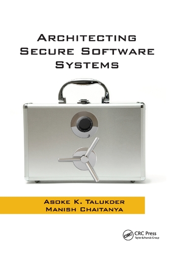 Паперова книга «Architecting Secure Software Systems», авторів Асоке К. Талукдер, Маніш Чайтанья - фото №1