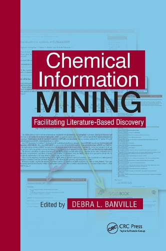 Бумажная книга «Chemical Information Mining: Facilitating Literature-Based Discovery» - фото №1