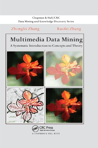 [object Object] «Multimedia Data Mining: A Systematic Introduction to Concepts and Theory», авторів Руофей Чжан, Чжунфей Чжан - фото №1