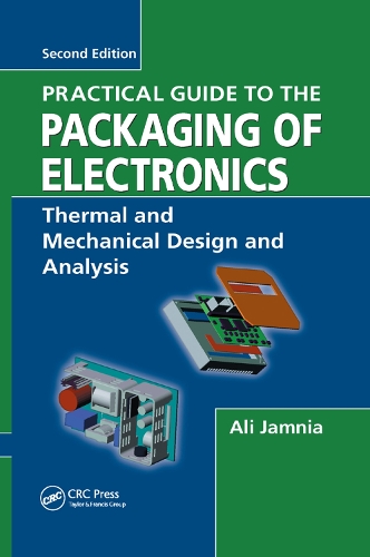 Паперова книга «Practical Guide to the Packaging of Electronics: Thermal and Mechanical Design and Analysis», автор Алі Джамнія - фото №1